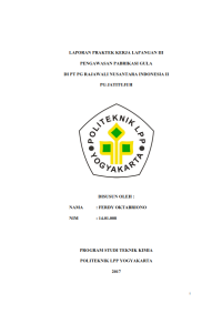 Image of Laporan PKL III ( Teknik Kimia ) Pengawasan pabrikasi gula di PT PG Rajawali Nusantara II PG Jatitujuh