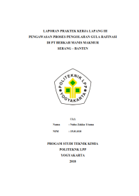 Image of Laporan PKL III ( Teknik Kimia ) Pengawasan proses Pengolahan Gula Rafinasi DI PT BERKAH MANIS MAKMUR Serang Banten