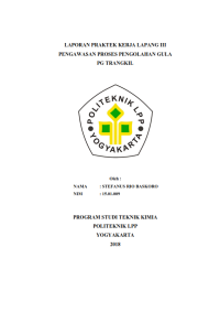 Image of Laporan PKL III ( Teknik Kimia ) Pengawasan dan Proses pengolahan gula di PG TRANGKIL