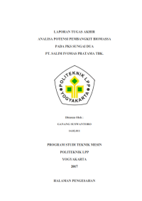 Image of TUGAS AKHIR ( TEKNIK MESIN ) ANALISA POTENSI PEMBANGKIT BIOMASSA PADA PKS SUNGAI DUA PT. SALIM IVOMAS PRATAMA TBK
