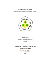 Image of TUGAS AKHIR ( Teknik Mesin ) Simulasi Level Kontrol 2 Elemen