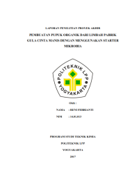 Image of TUGAS AKHIR ( Teknik Kimia ) PEMBUATAN PUPUK ORGANIK DARI LIMBAH PABRIK GULA CINTA MANIS DENGAN MENGGUNAKAN STARTER MIKROBIA