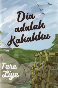 Image of (E) DIA ADALAH KAKAKKU