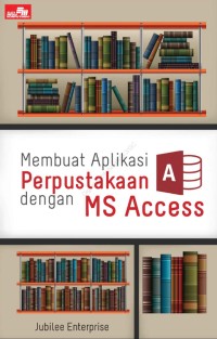 Image of (E) Membuat Aplikasi Perpustakaan dengan MS Access