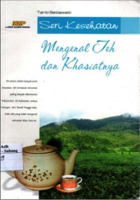 Image of (E) Mengenal Teh dan Khasiatnya