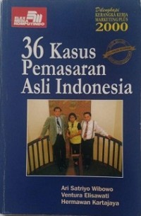 Image of 36 Kasus Pemasaran Asli Indonesia