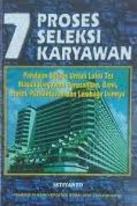 Image of Tujuh Proses Seleksi Karyawan