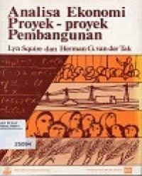 Image of Analisis Ekonomi Proyek-Proyek Pembangunan