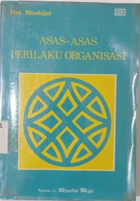 Image of Asas - Asas Perilaku Organisasi
