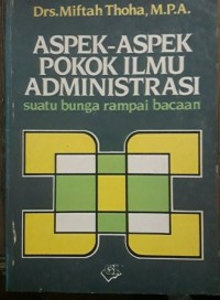 Image of Aspek - Aspek Pokok Ilmu Administrasi