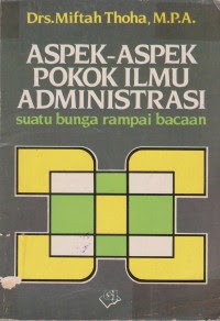 Image of Aspek - Aspek Pokok Ilmu Administrasi Suatu Bunga Rampai Bacaan