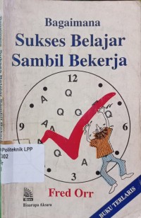 Image of Bagaimana Sukses Belajar Sambil Bekerja