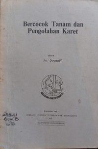 Image of Bercocok Tanam dan Pengolahan Karet