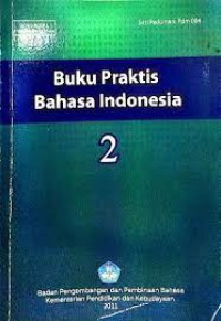 Image of Buku Praktis Bahasa Indonesia Jilid 2