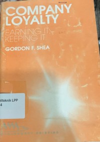 Image of Company Loyalty : Earning It, Keeping It