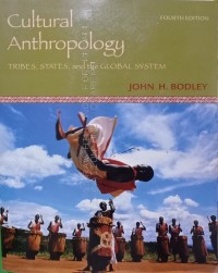 Image of Cultural Anthropology Tribes, States and the Global System