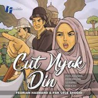 Image of Cut Nyak Din Perlawanan Perempuan Serambi Makkah