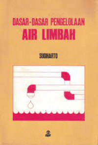 Image of DASAR - DASAR PENGELOLAAN AIR LIMBAH