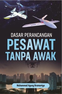 Image of Dasar Perancangan Pesawat Tanpa Awak