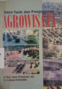 Image of Daya Tarik dan Pengelolaan Agrowisata