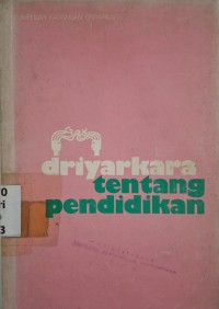 Image of Driyakara Tentang Pendidikan