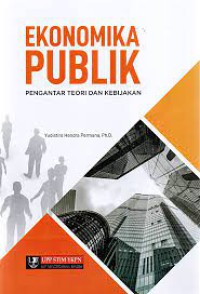 Image of Ekonomi Publik : Pengantar Teori dan Kebijakan