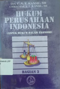 Image of Hukum Perusahaan Indonesia (Aspek Hukum Dalam Ekonomi) 3