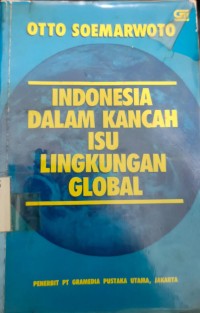 Image of Indonesia Dalam Kancah Isu Lingkungan Global