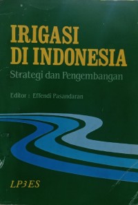 Image of Irigasi Di Indonesia Strategi dan Pengembangan