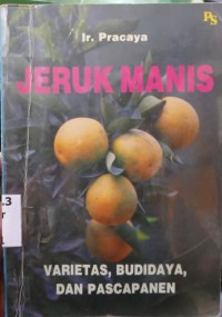 Image of JERUK MANIS, VARIETAS, BUDIDAYA, DAN PASCAPANEN