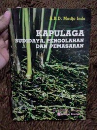 Image of Kapulaga: Budidaya, Pengolahan dan Pemasaran