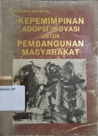 Image of Kepemimpinan Adopsi Inovasi untuk Pembangunan Masyarakat