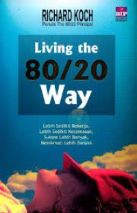 Image of Living the 80/20 Way