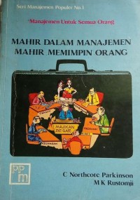 Image of Mahir Dalam Manajemen Mahir Memimpin Orang