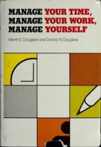 Image of Manage your Time, Manage your Work, Manage Yourself
