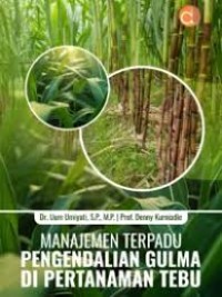 Image of Manajemen Terpadu Pengendalian Gulma di Pertanian Tebu