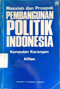 Image of Masalah dan Prospek Pembangunan Politik Indonesia