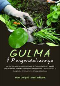Image of Masalah Gulma dan cara pengendalian