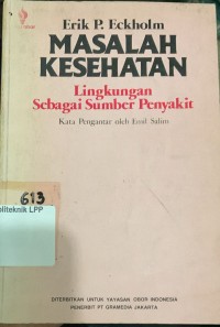 Image of Masalah Kesehatan: Lingkungan Sebagai Sumber Penyakit