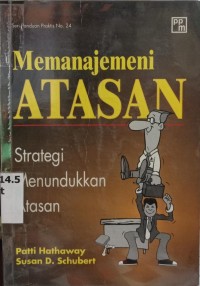 Image of Memanajemeni Atasan Strategi Menundukkan Atasan
