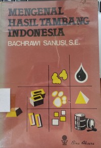 Image of Mengenal Hasil Tambang Indonesia