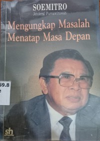 Image of Mengungkap Masalah Menatap Masa Depan