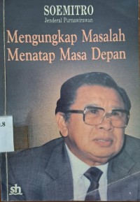 Image of Mengungkap Masalah Menatap Masa Depan