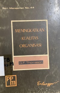 Image of Meningkatkan Kualitas Organisasi
