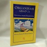 Image of Organisasi Abad 21 Reinventing Melalui Reengineering