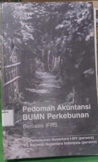 Image of Pedoman Akuntansi BUMN Perkebunan Berbasis IFRS
