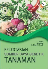 Image of Pelestarian Sumber Daya Genetik Tanaman