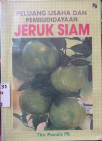 Image of PELUANG USAHA DAN PEMBUDIDAYAAN JERUK SIAM