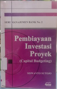 Image of Pembiayaan Investasi Proyek ( Capital Budgeting )