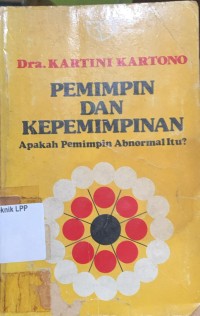 Image of Pemimpin dan Kepemimpinan: Apakah Pemimpin Abnormal Itu?